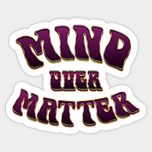 Mind Over Matter - Mindset Sticker
